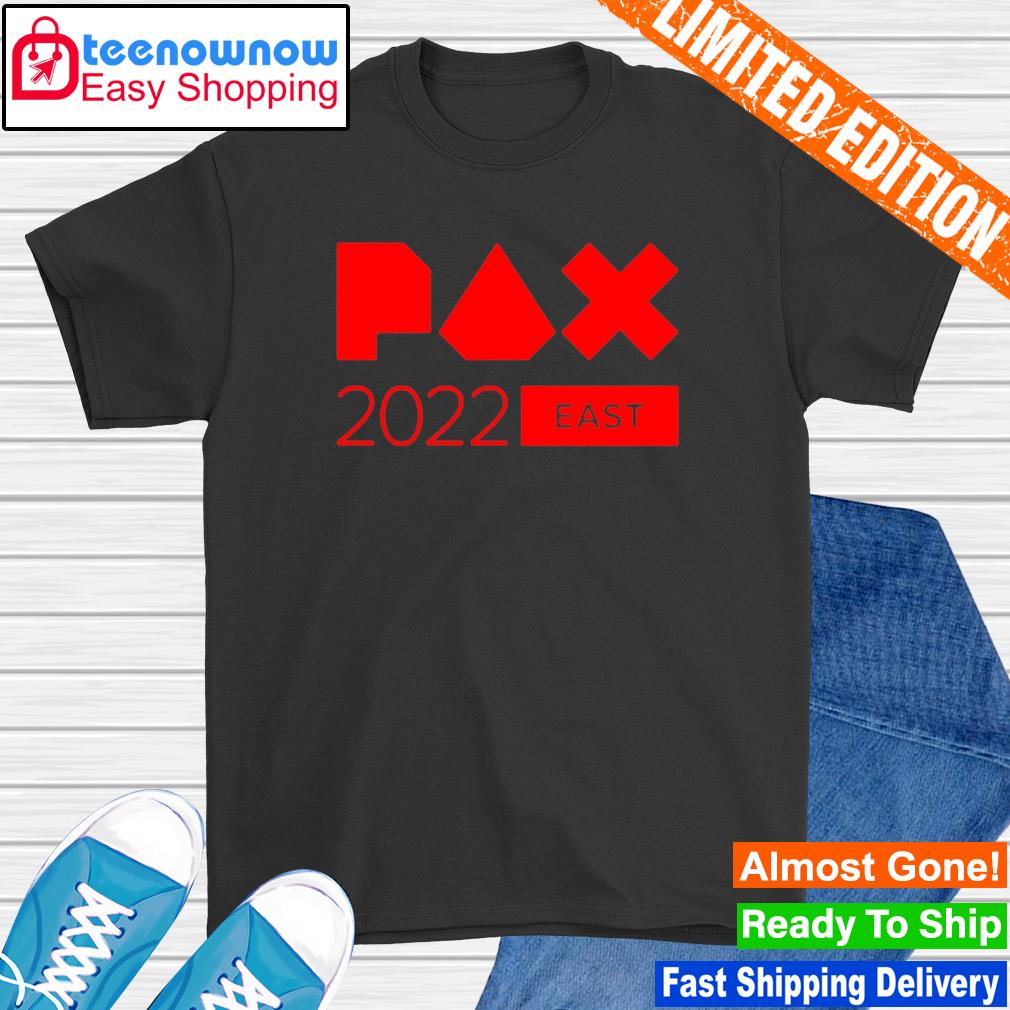 Pax East 2022 shirt, hoodie, sweater, long sleeve and tank top