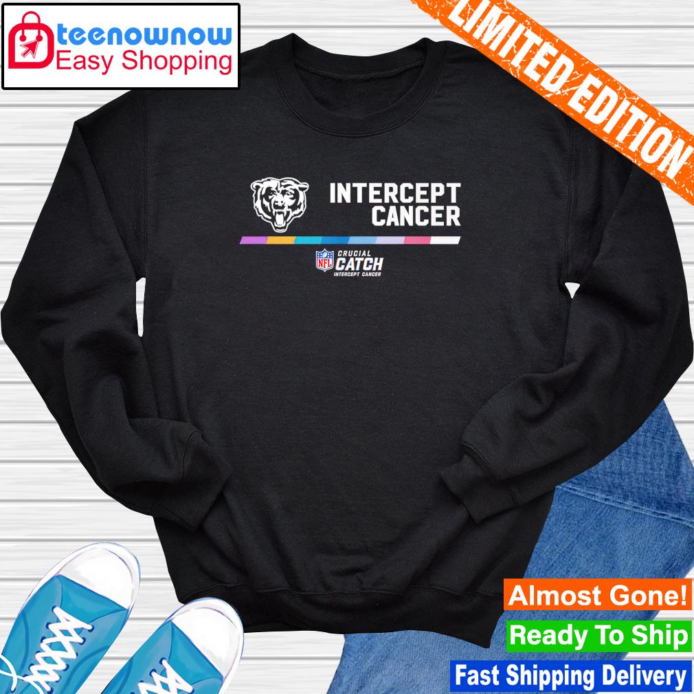 Chicago Bears NFL Crucial Catch Intercept Cancer shirt, hoodie, sweater,  long sleeve and tank top