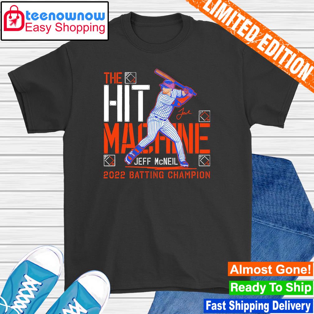 Jeff Mcneil the hit machine 2022 batting Champion shirt