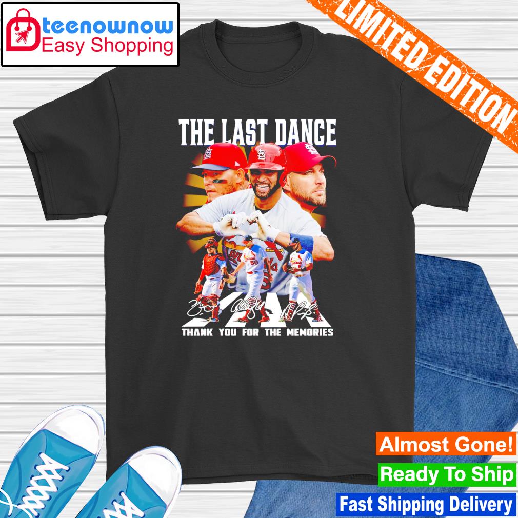 Premium the last dance Adam Wainwright Albert Pujols and Yadier Molina abbey road thank you for the memories shirt