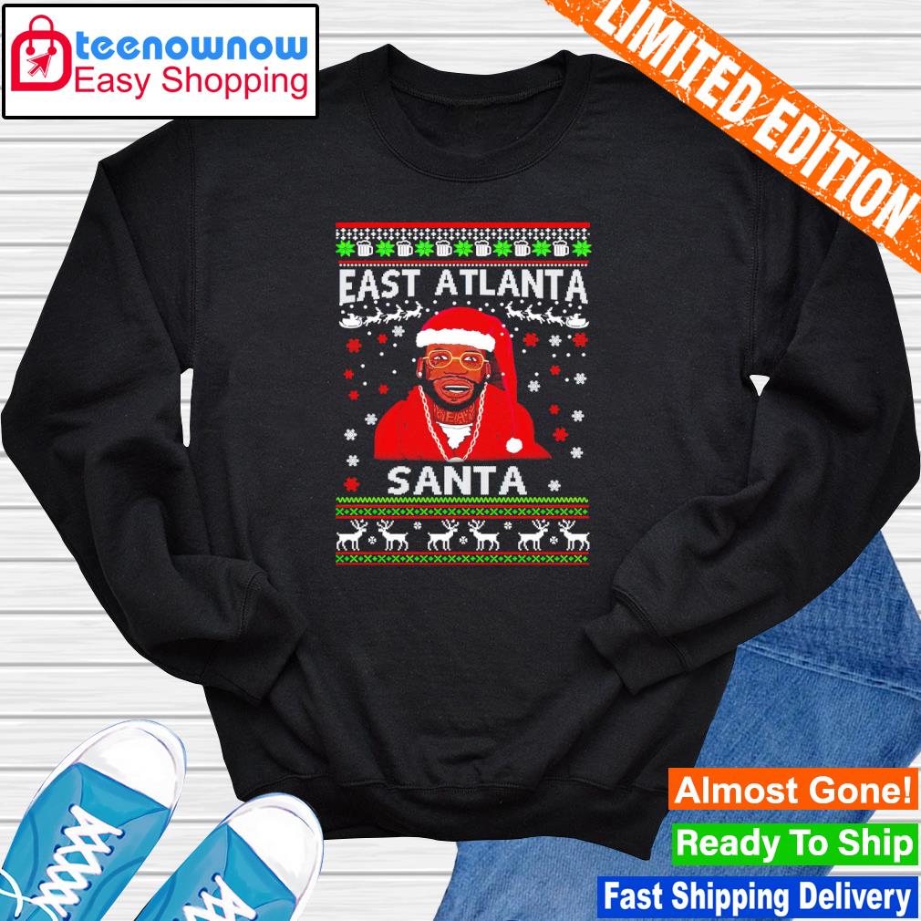 Gucci Mane East Atlanta Santa Christmas shirt, hoodie, sweater, long sleeve  and tank top