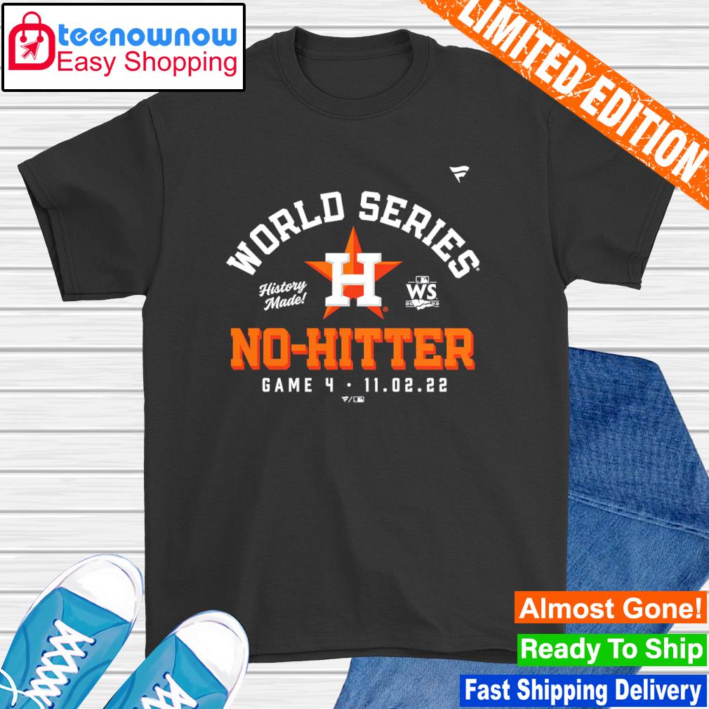 Houston Astros 2022 World Series No Hitter History Made shirt