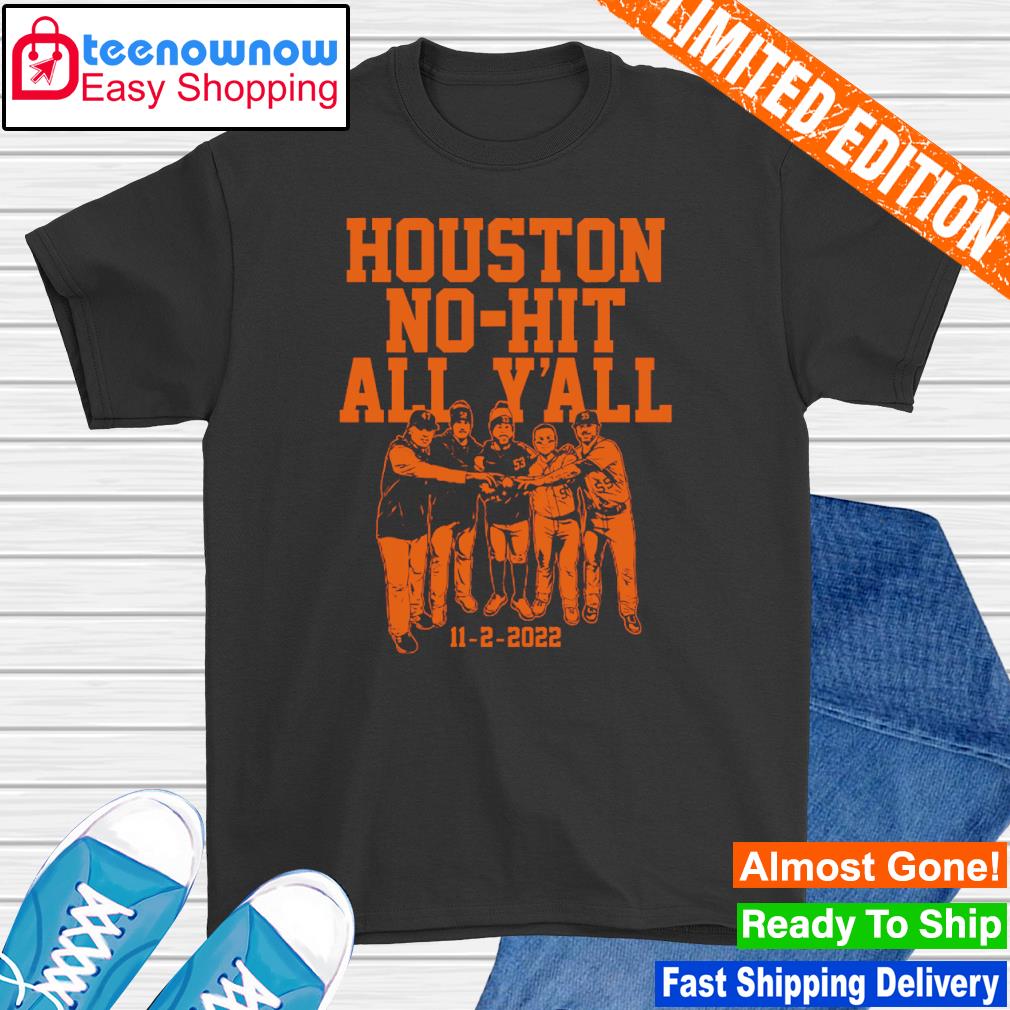 Houston Astros No-hit All Y'all shirt