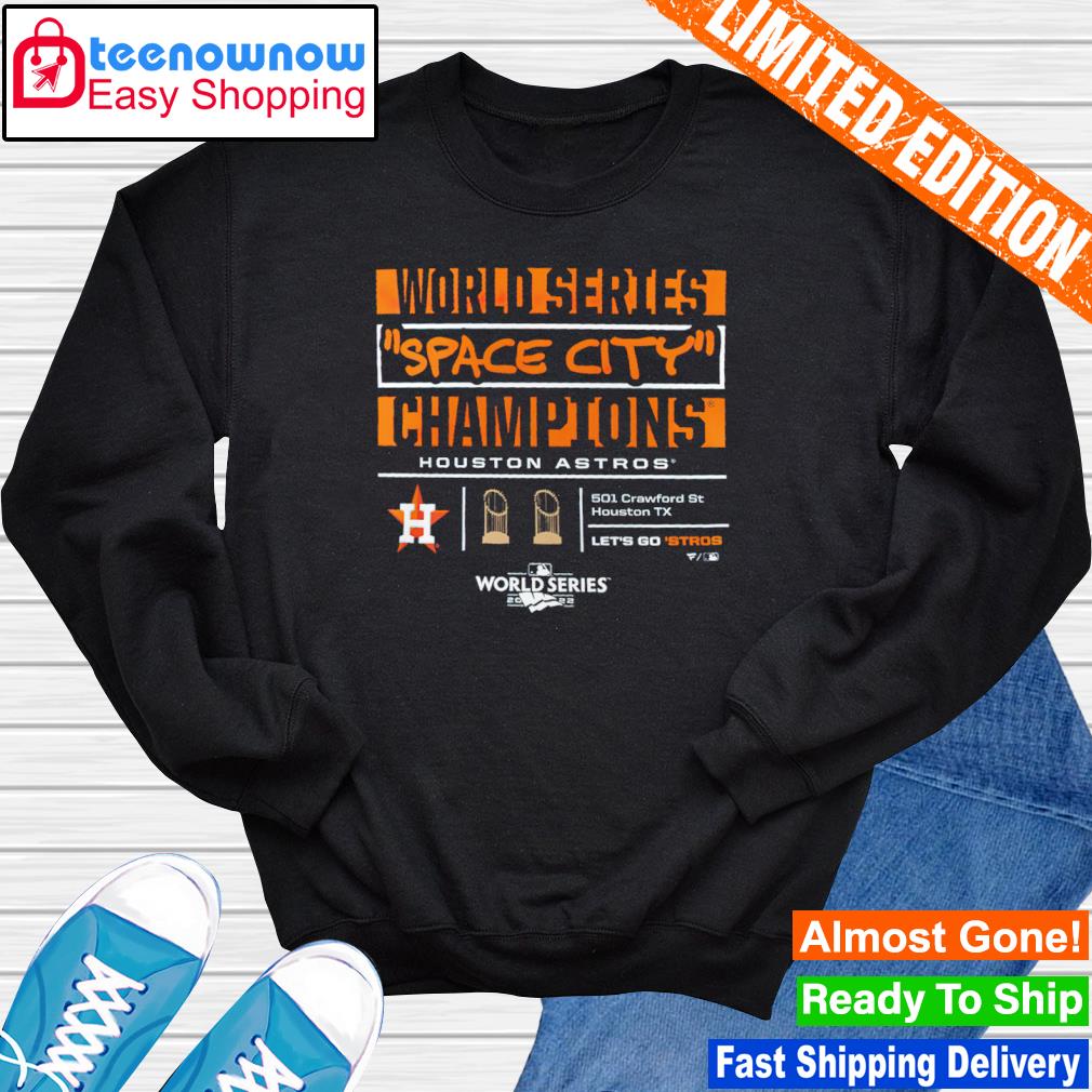 World series space city champions Houston Astros 501 crawford st houston  Hoodie