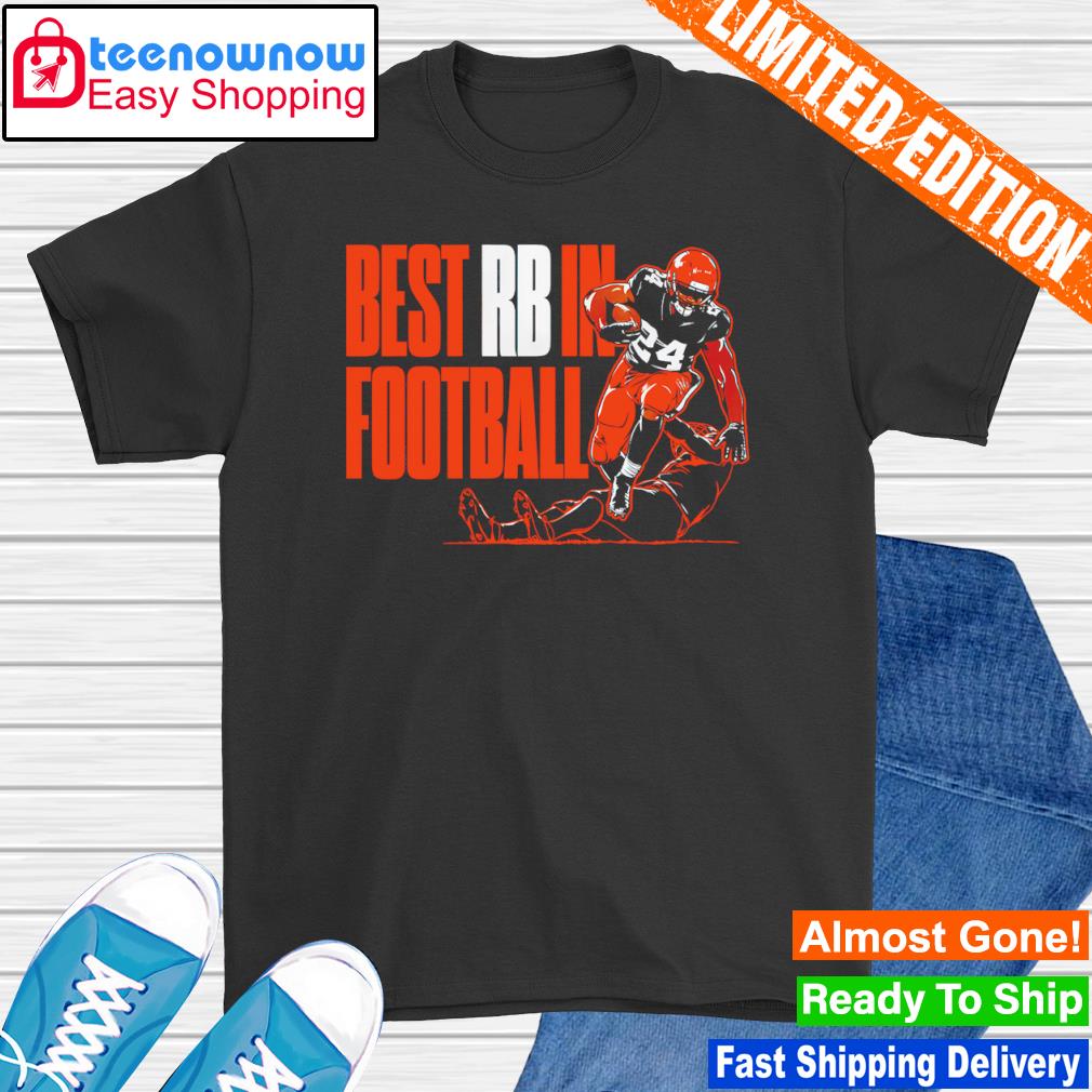 Nick Chubb best RB in football Cleveland Browns shirt