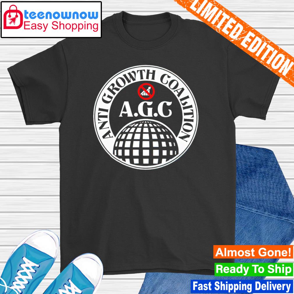 AGC anti growth coalition shirt