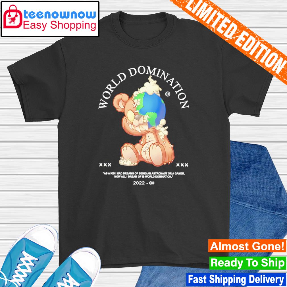 Jollz World Domination Teddy shirt