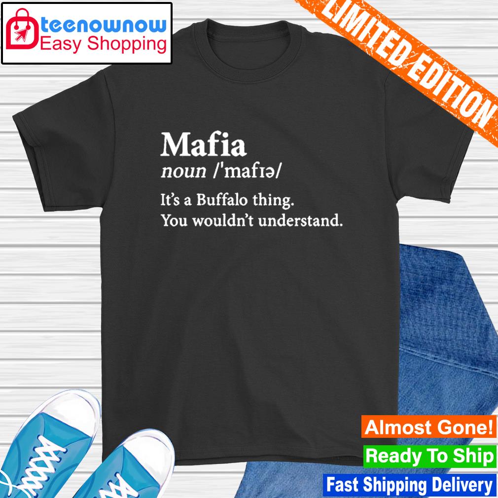 Buffalo Bills married into the mafia shirt, hoodie, sweater, long sleeve  and tank top