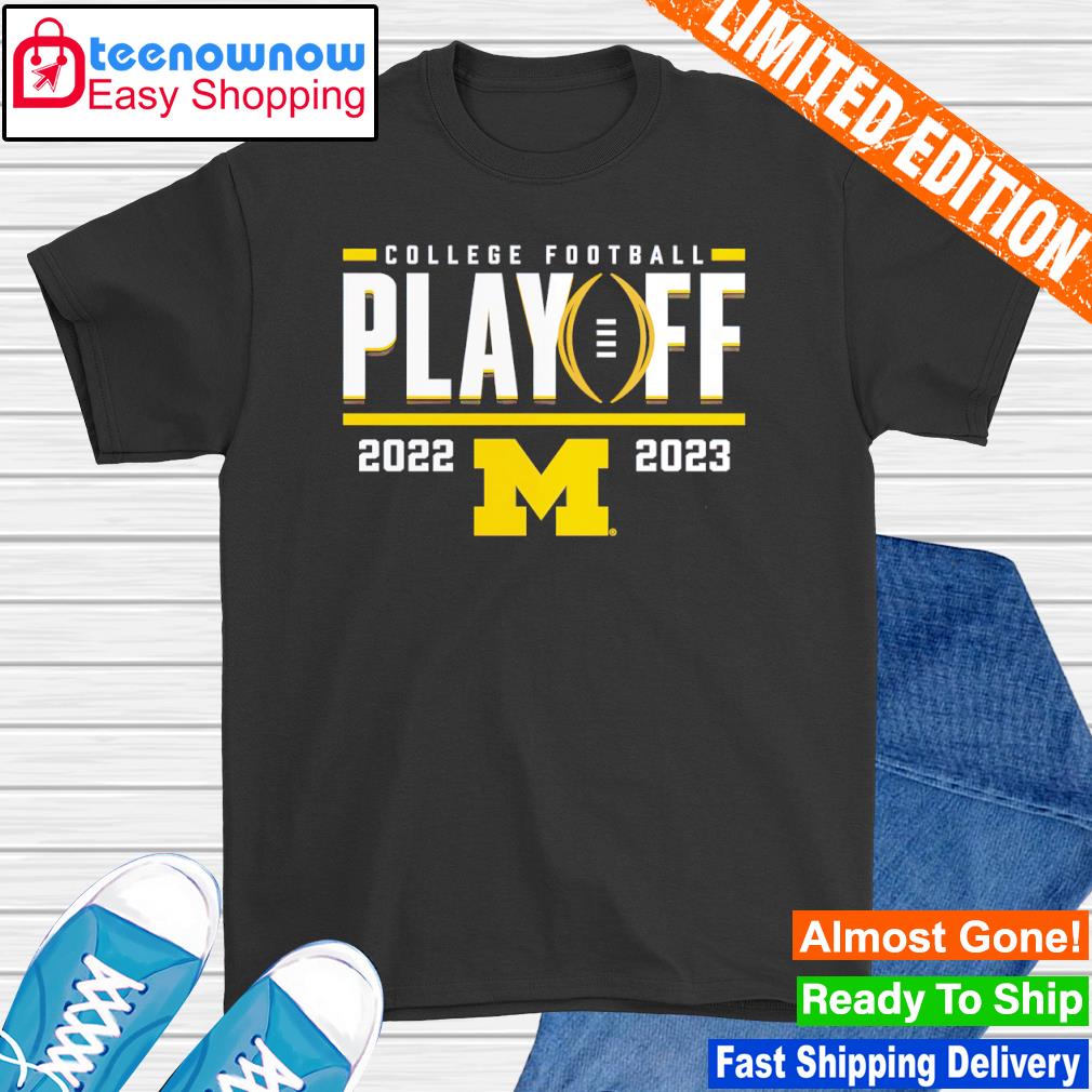 Michigan Wolverines 2022 College Football Playoff First Down Entry shirt