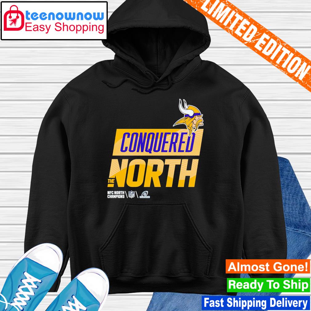 Minnesota Vikings Conquered The North 2022 NFC North Division Champions  shirt, hoodie, sweater, long sleeve and tank top