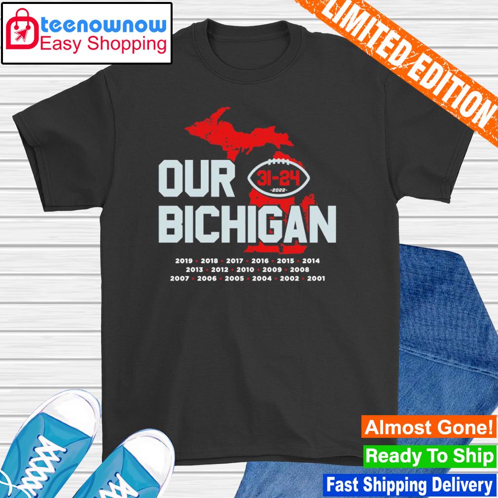 Ohio State Buckeyes Our Bichigan Score shirt