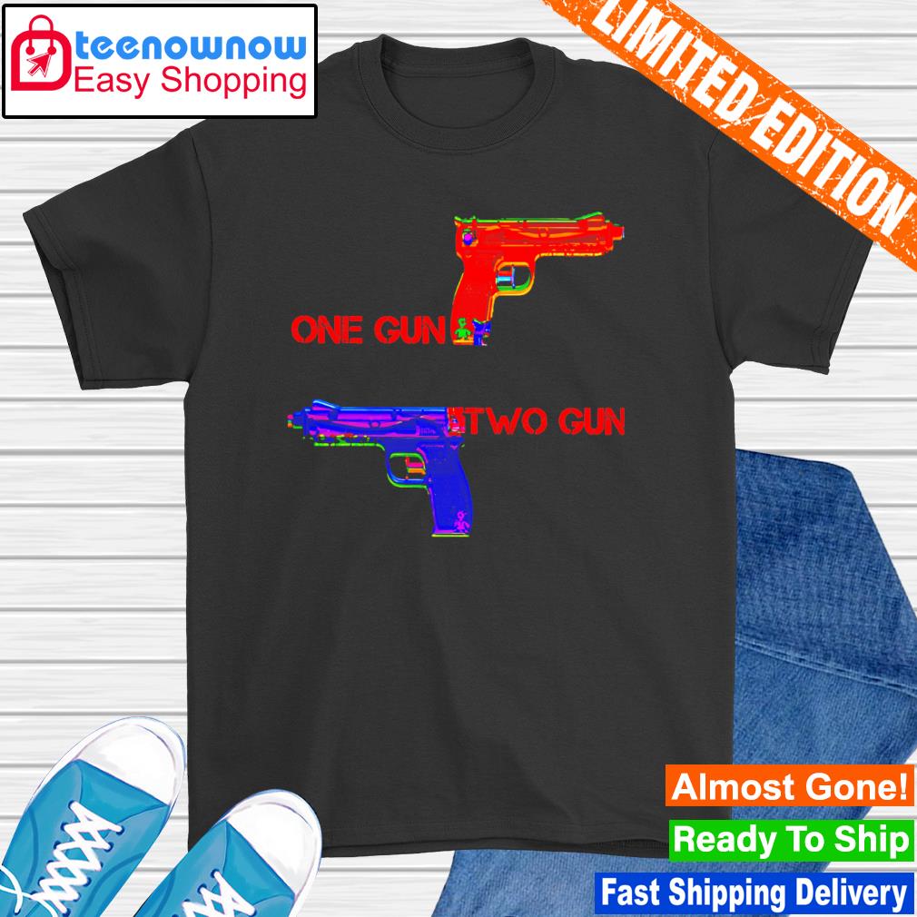 One gun two gun red gun blue gun unisex T-shirt