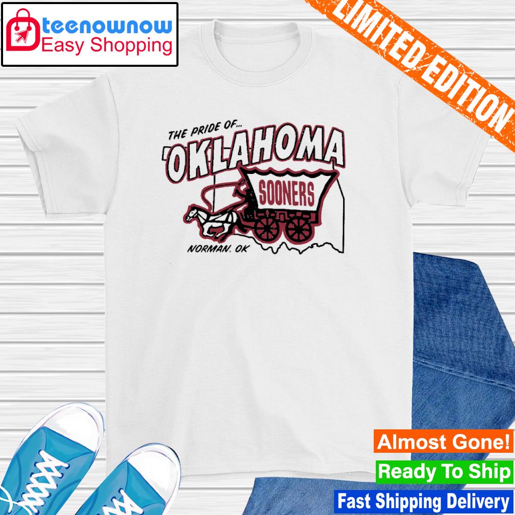 The Pride of Oklahoma Sooners Norman Ok shirt