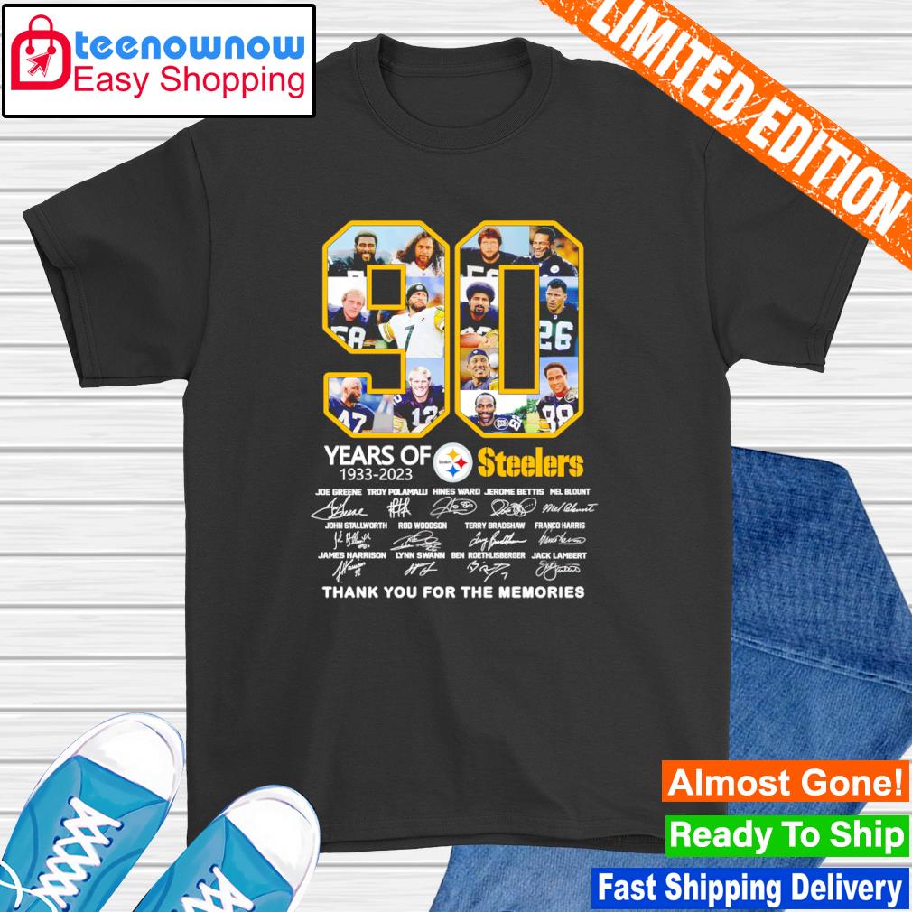 90 years of 1933 2023 Pittsburgh Steelers thank you for the memories signatures shirt