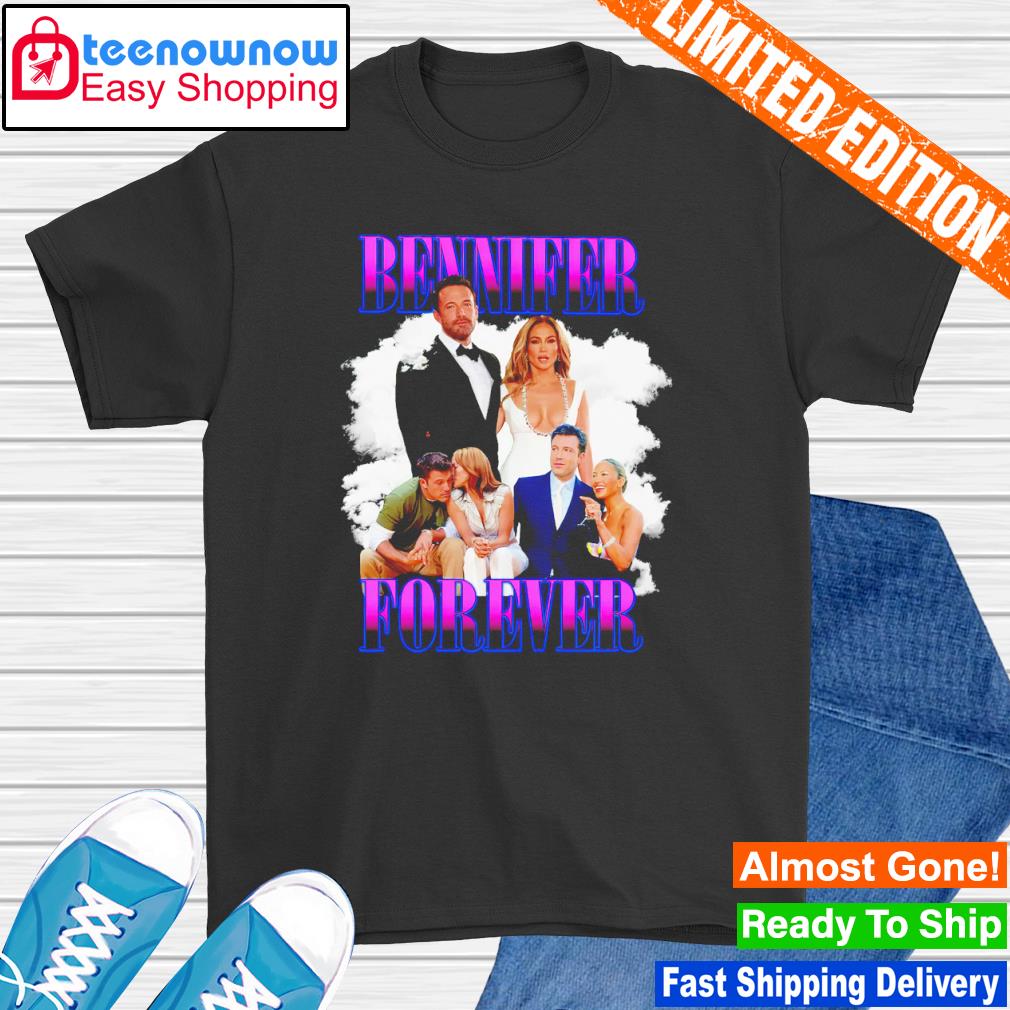 Bennifer Forever shirt