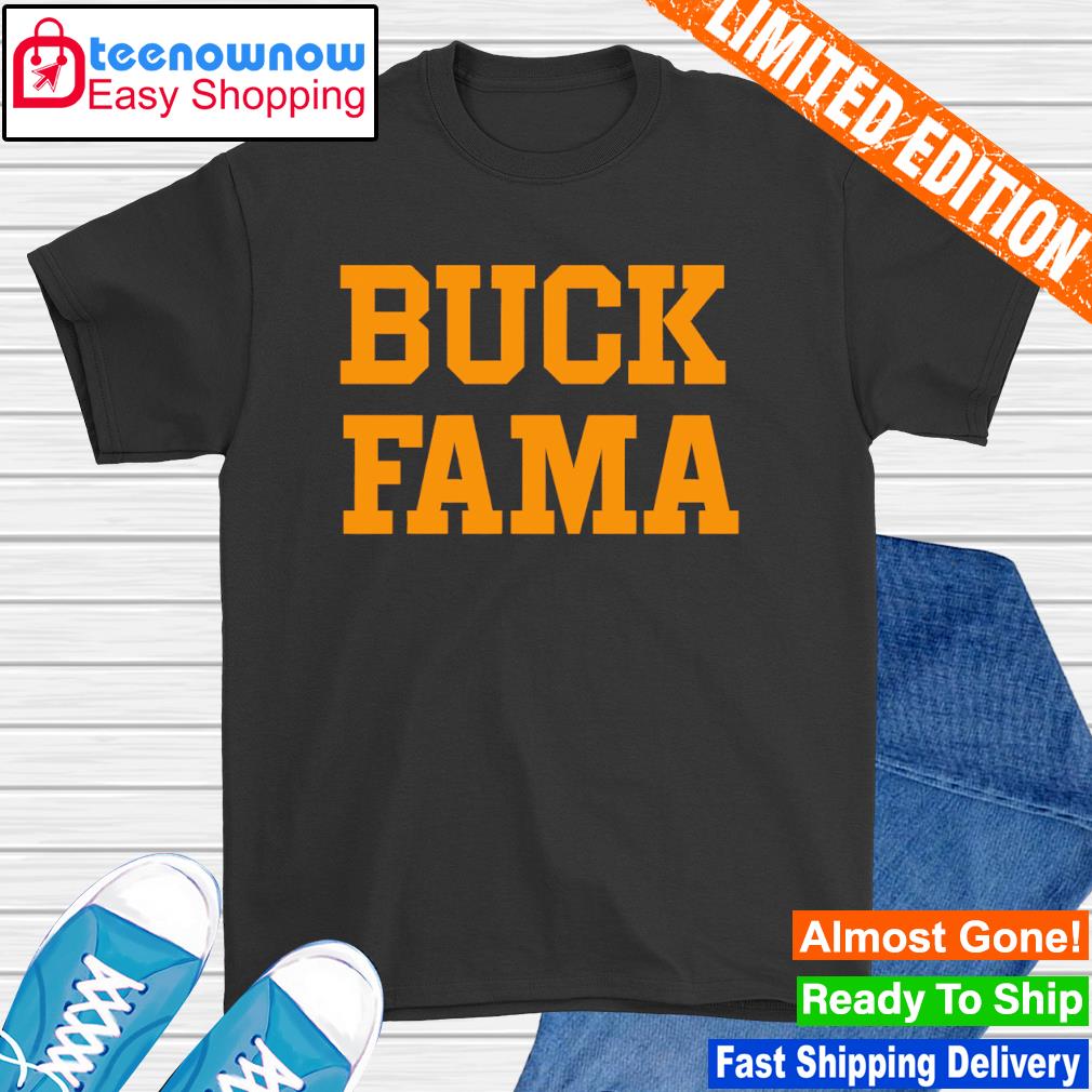 Buck Fama shirt