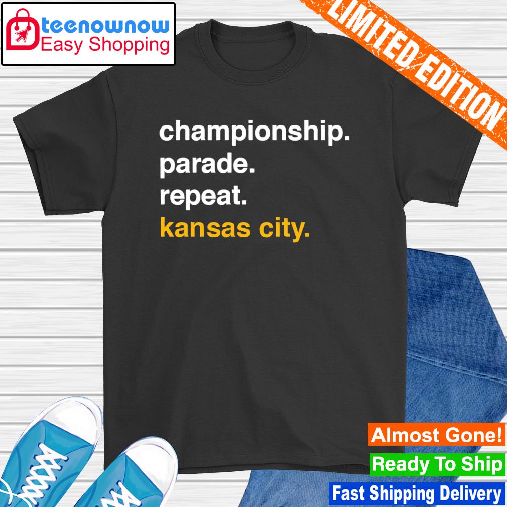 Championship Parade Repeat Kansas City Shirt - Peanutstee