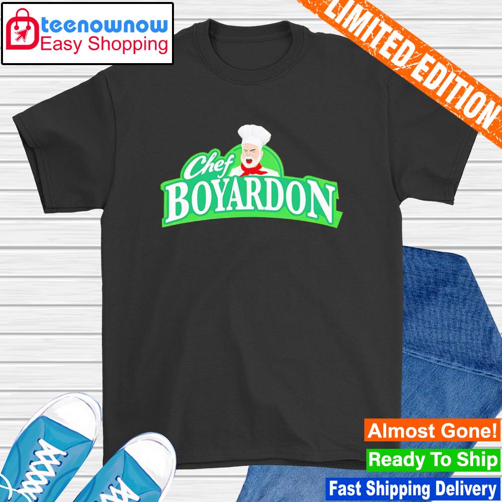 Chef Boyardon shirt