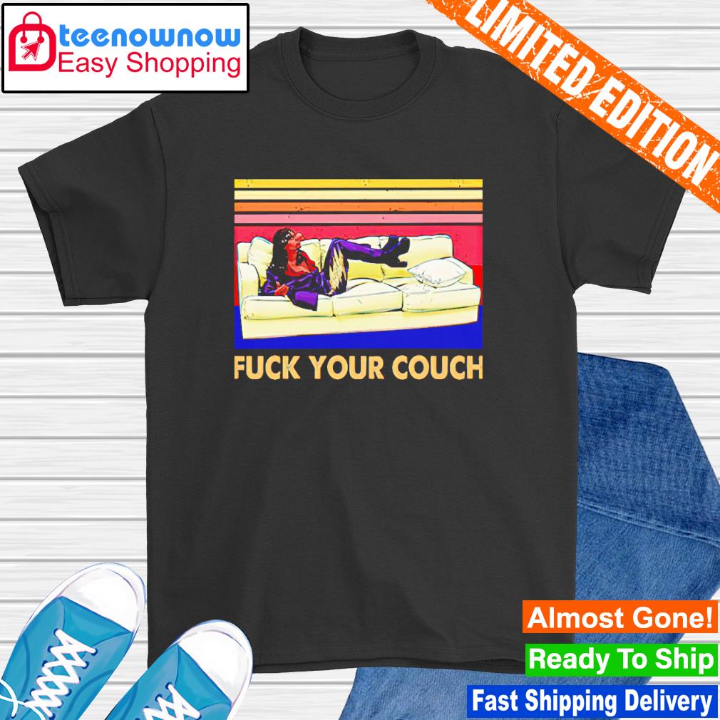 Fuck Your Couch Rick James shirt