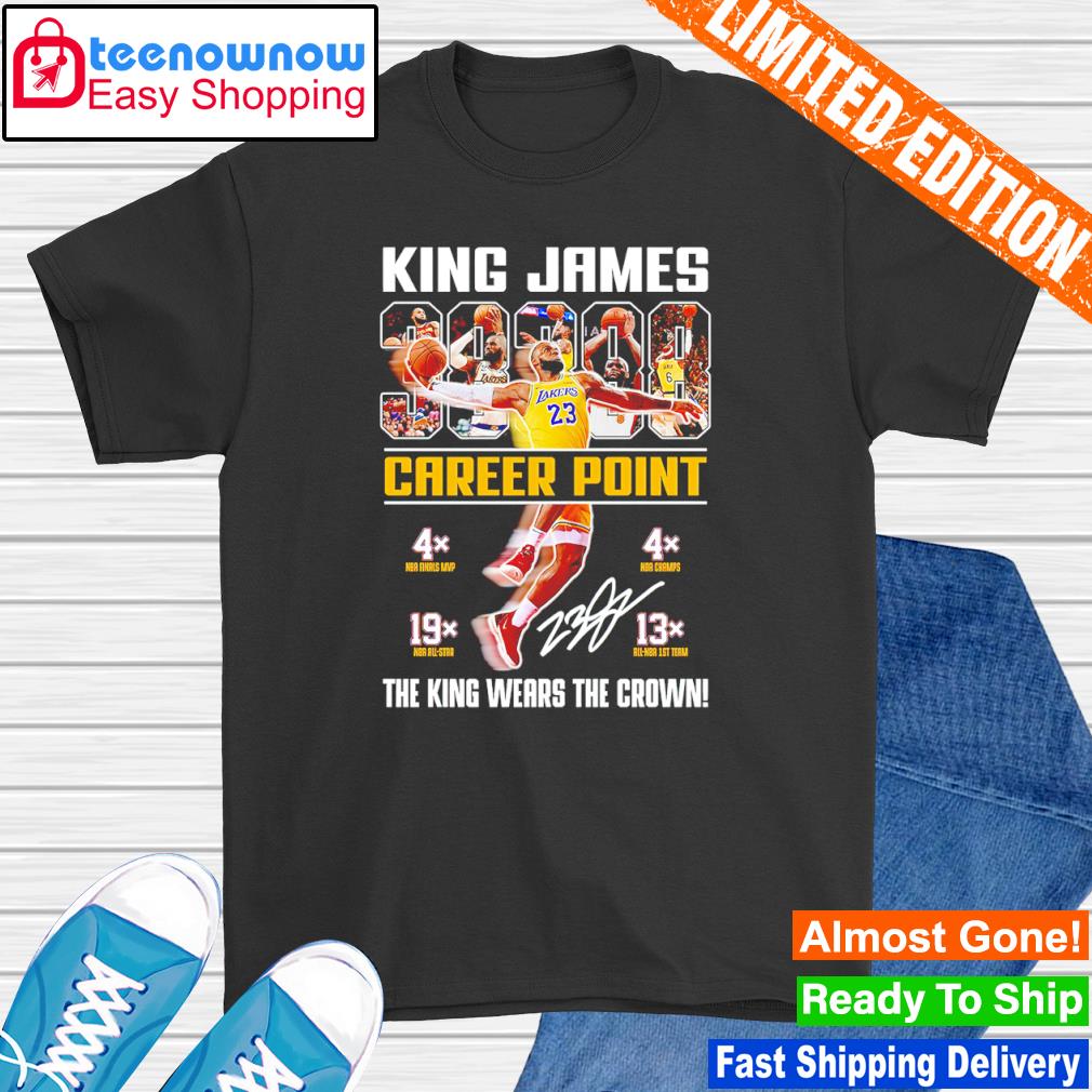 LeBron James King 38388 Career Point The King Wears The Crown signature shirt