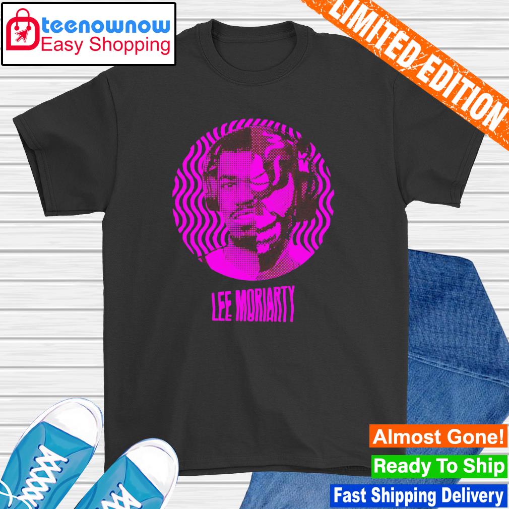 Lee Moriarty shirt