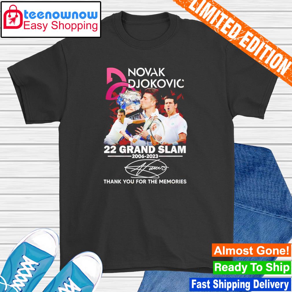 Novak Djokovic 22 Grand Slam 2006 2023 Thank You For The Memories shirt