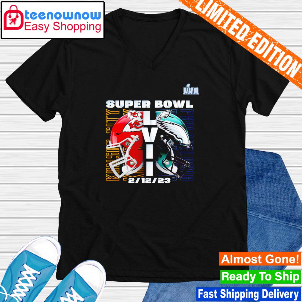 2023 Super Bowl LVII 57 Shirt Philadelphia Eagles VS Kansas City Chiefs  Womens Chiefs Apparel - Best Gifts For Your Loved Ones