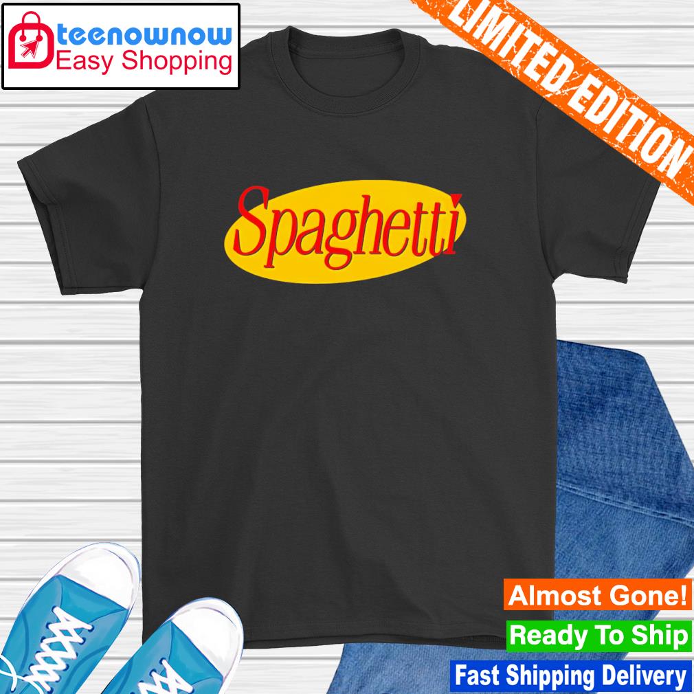 SpaghettI shirt