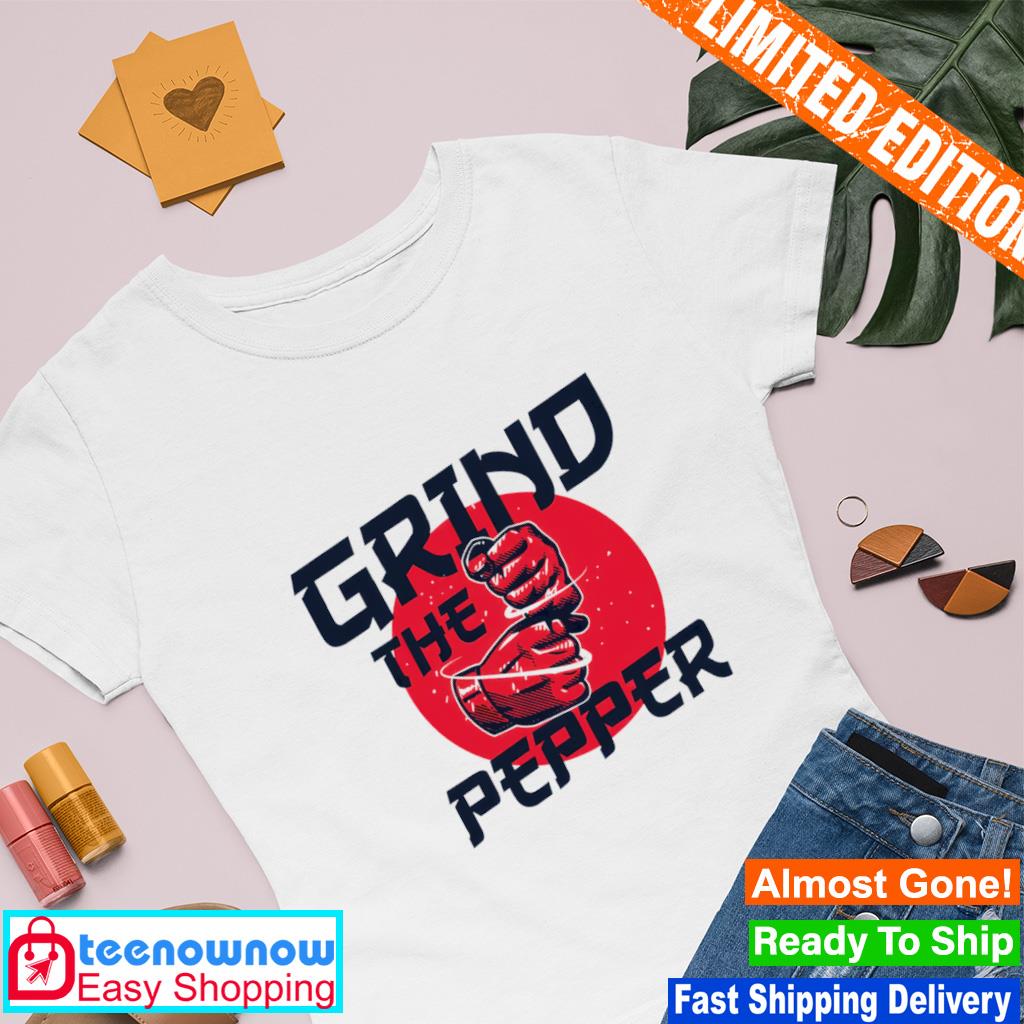 Grind The Pepper Japan shirt