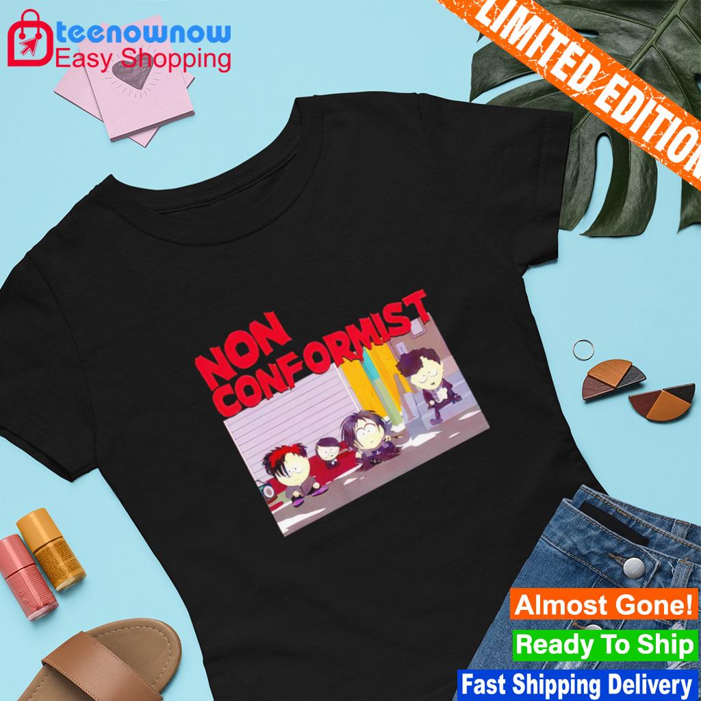 South Park Non Conformist shirt, hoodie, sweater, long sleeve and tank top