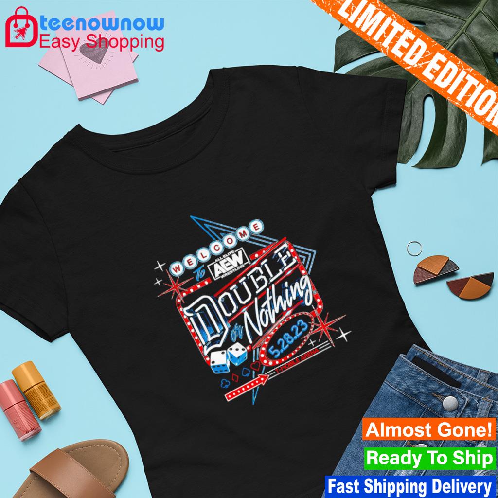Welcome to All Elite Wrestling Double or Nothing 2023 Event shirt