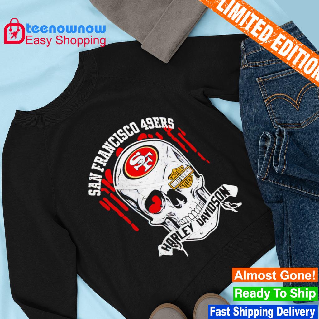 San Francisco 49ers Harley Davidson Skull shirt, hoodie, sweater, long  sleeve and tank top