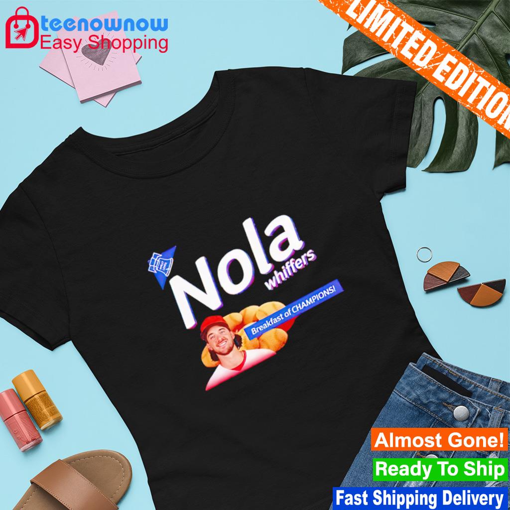 Nola Whiffers Aaron Nola breakfast of champions shirt, hoodie, sweater,  long sleeve and tank top